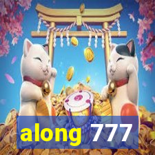 along 777